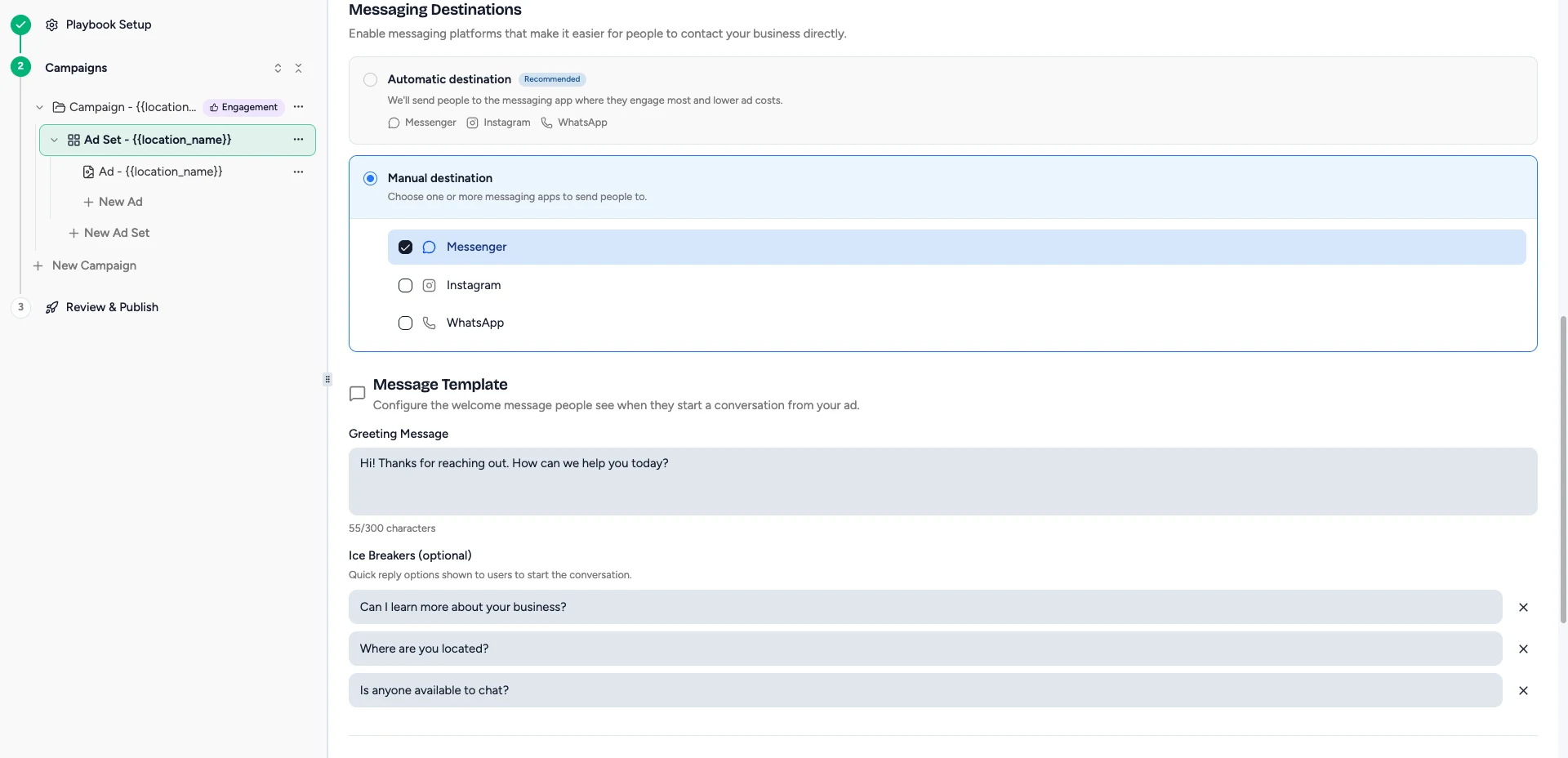Messaging Destinations with automatic and manual options, plus the Message Template greeting and ice breakers