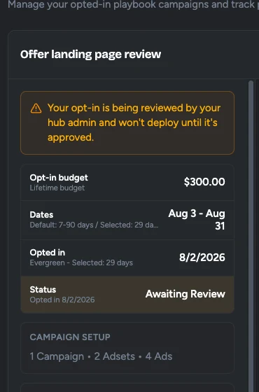 Workspace playbook card showing the Awaiting Review status and the message that the opt-in will not deploy until the Hub approves it
